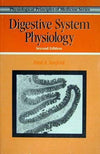 DIGESTIVE SYSTEM PHYSIOLOGY SECOND EDITION