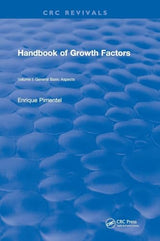 Handbook of Growth Factors (1994): Volume 1 (CRC Press Revivals)