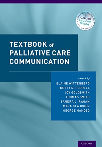 Textbook of Palliative Care Communication: Illustrated Edition