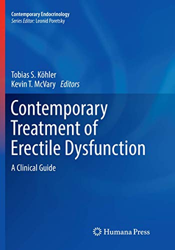 Contemporary Treatment of Erectile Dysfunction: A Clinical Guide (Contemporary Endocrinology): Second Edition 2016