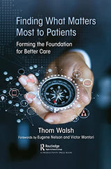 Finding What Matters Most to Patients: 1st Edition
