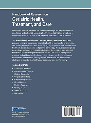 Handbook of Research on Geriatric Health, Treatment, and Care (Advances in Medical, Diagnosis, Treatment, and Care): 1st Edition
