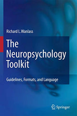 The Neuropsychology Toolkit: Guidelines, Formats, and Language