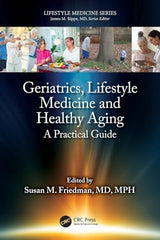 Geriatrics, Lifestyle Medicine and Healthy Aging