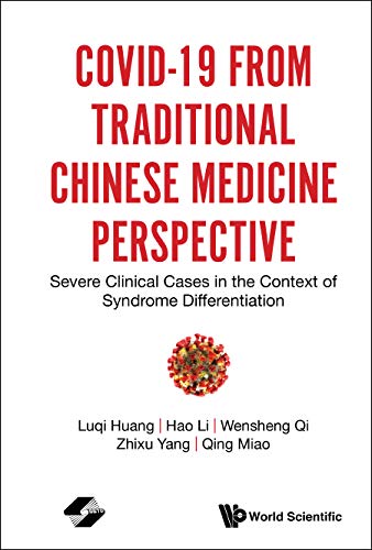 Covid-19 From Traditional Chinese Medicine Perspective: Severe Clinical Cases In The Context Of Syndrome Differentiation