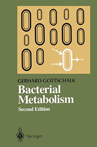 Bacterial Metabolism (Springer Series in Microbiology): 2nd Edition