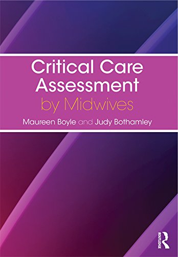Critical Care Assessment by Midwives: 1st Edition