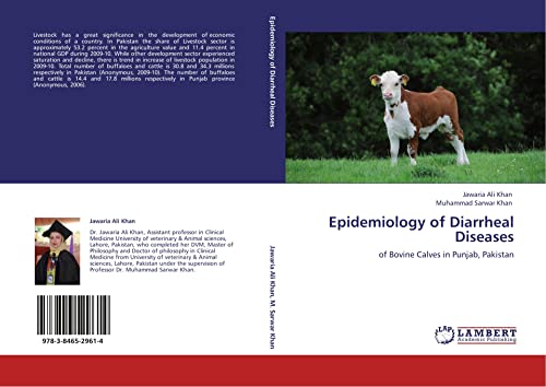 Epidemiology of Diarrheal Diseases: of Bovine Calves in Punjab, Pakistan