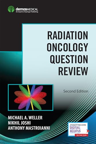 Radiation Oncology Question Review, Second Edition – Radiation Oncology Board Review Guide by Expert Radiation Oncologists from Cleveland Clinic Taussig Cancer Institute, Book and Free eBook