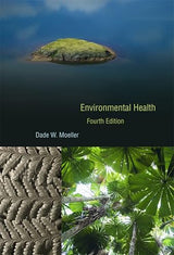 Environmental Health: Fourth Edition