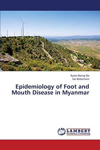 Epidemiology of Foot and Mouth Disease in Myanmar