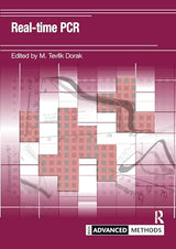 Real-time PCR (Advanced Methods): 1st Edition