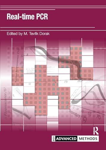 Real-time PCR (Advanced Methods): 1st Edition