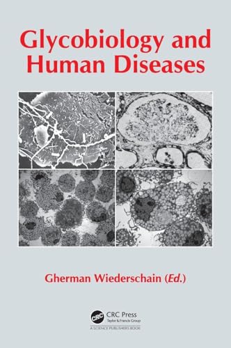 Glycobiology and Human Diseases: 1st Edition