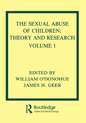 The Sexual Abuse of Children: Volume I: Theory and Research