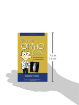 The Little Ortho Book: The Bare Bones of Orthopedics