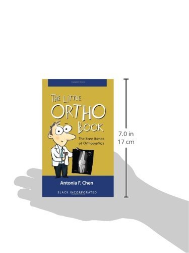 The Little Ortho Book: The Bare Bones of Orthopedics