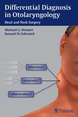Differential Diagnosis in Otolaryngology: Head and Neck Surgery: 1st Edition, Kindle Edition