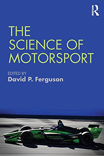 The Science of Motorsport: 1st Edition
