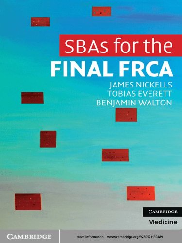 SBAs for the Final FRCA: 1st Edition, Kindle Edition