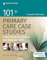 101+ Primary Care Case Studies: A for Clinical and Bedside Skills