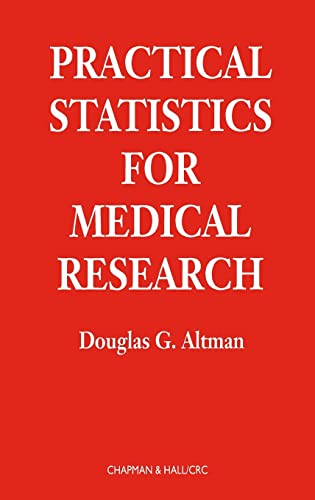 Practical Statistics for Medical Research (Chapman & Hall/CRC Texts in Statistical Science): 1st Edition