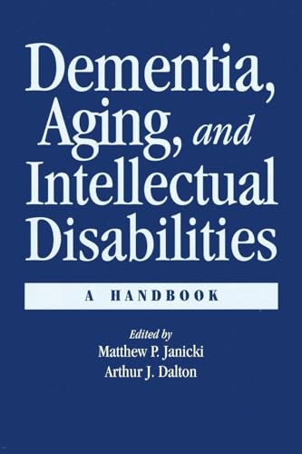 Dementia and Aging Adults with Intellectual Disabilities: 1st Edition