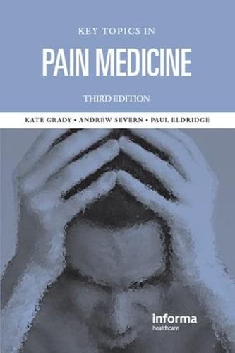 Key Topics in Pain Management: 3rd Edition
