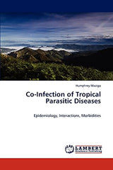 Co-Infection of Tropical Parasitic Diseases: Epidemiology, Interactions, Morbidities