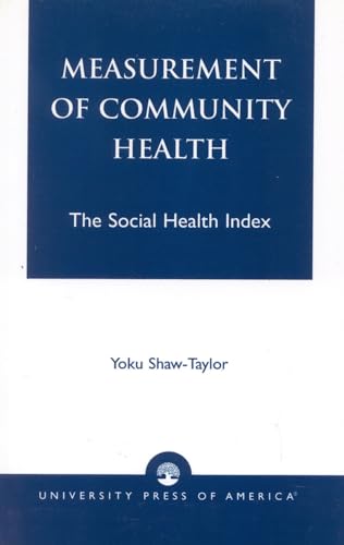 Measurement of Community Health: The Social Health Index