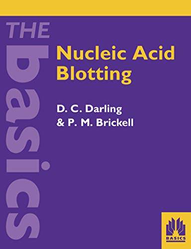 Nucleic Acid Blotting: The Basics (The Basics Series)