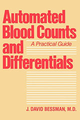 Automated Blood Counts and Differentials: A Practical Guide (Contemporary Medicine and Public Health)