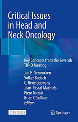 Critical Issues in Head and Neck Oncology: Key Concepts from the Seventh THNO Meeting