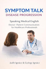 Symptom Talk: Disease Progression (Speaking Medical English)