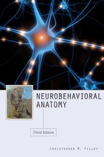 Neurobehavioral Anatomy, Third Edition