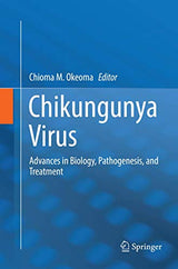 Chikungunya Virus: Advances in Biology, Pathogenesis, and Treatment