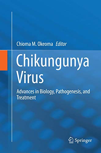 Chikungunya Virus: Advances in Biology, Pathogenesis, and Treatment