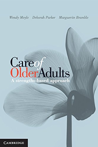 Care of Older Adults: A Strengths-based Approach