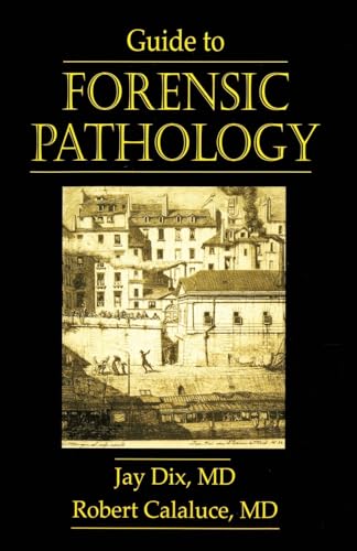 Guide to Forensic Pathology: 1st Edition
