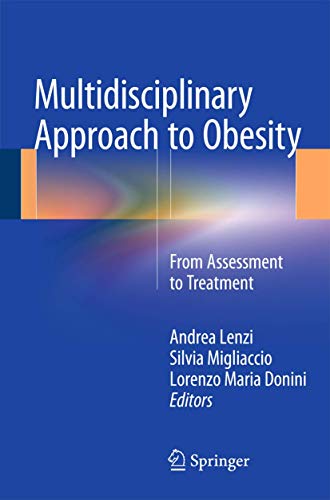Multidisciplinary Approach to Obesity: From Assessment to Treatment