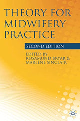 Theory for Midwifery Practice: 2nd Edition, Kindle Edition