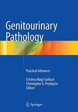 Genitourinary Pathology: Practical Advances