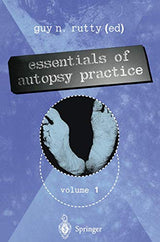 Essentials of Autopsy Practice: Volume 1