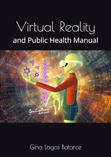 Virtual Reality and Public Health Manual
