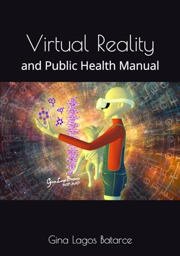 Virtual Reality and Public Health Manual