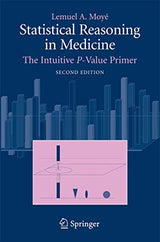 Statistical Reasoning in Medicine: The Intuitive P-Value Primer