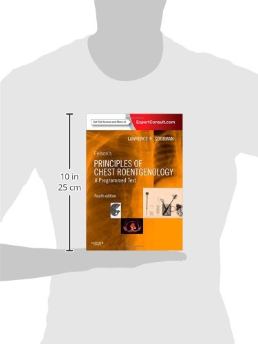 Felson's Principles of Chest Roentgenology, A Programmed Text: 4th Edition