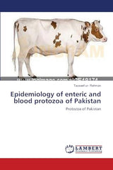 Epidemiology of enteric and blood protozoa of Pakistan: Protozoa of Pakistan