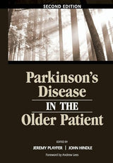 Parkinson's Disease in the Older Patient: 2nd Edition