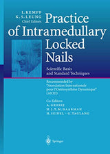 Practice of Intramedullary Locked Nails: Scientific Basis and Standard Techniques Recommended “Association Internationale pour I’Ostéosynthèse Dynamique” (AIOD)